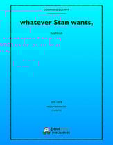 WHATEVER STAN WANTS SAX QUARTET P.O.D. cover
